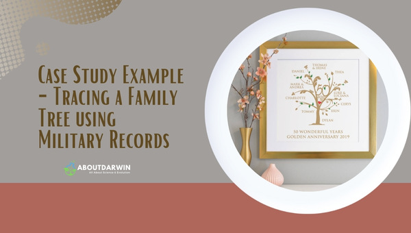 Case Study Example - Tracing a Family Tree using Military Records
