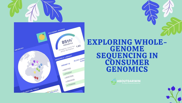 Exploring-Whole-Genome-Sequencing-in-Consumer-Genomics