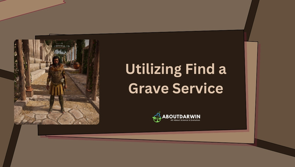 Utilizing Find a Grave Service