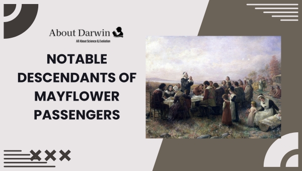 Notable Descendants of Mayflower Passengers