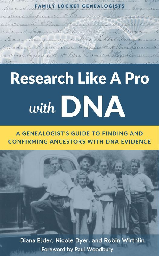 Research Like a Pro with DNA: A Genealogist's Guide to Finding and Confirming Ancestors with DNA Evidence - Customer Photo 1